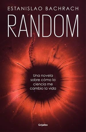 RANDOM | 9788425356520 | BACHRACH, ESTANISLAO | Llibreria Ombra | Llibreria online de Rubí, Barcelona | Comprar llibres en català i castellà online
