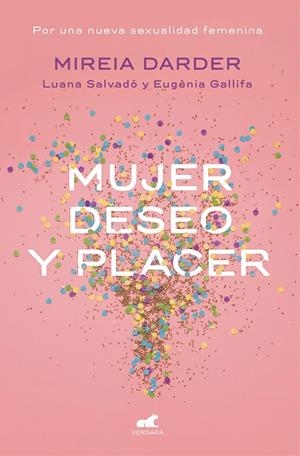 MUJER, DESEO Y PLACER | 9788416076468 | Llibreria Ombra | Llibreria online de Rubí, Barcelona | Comprar llibres en català i castellà online
