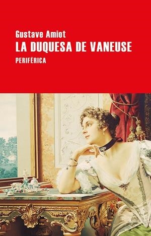 LA DUQUESA DE VANEUSE | 9788416291687 | AMIOT, GUSTAVE | Llibreria Ombra | Llibreria online de Rubí, Barcelona | Comprar llibres en català i castellà online