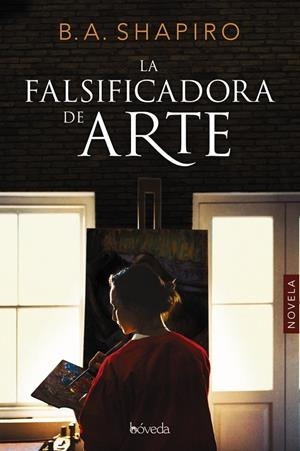LA FALSIFICADORA DE ARTE | 9788416691784 | SHAPIRO, B.A. | Llibreria Ombra | Llibreria online de Rubí, Barcelona | Comprar llibres en català i castellà online