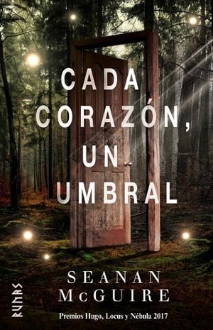 CADA CORAZÓN, UN UMBRAL | 9788491812005 | MCGUIRE, SEANAN | Llibreria Ombra | Llibreria online de Rubí, Barcelona | Comprar llibres en català i castellà online