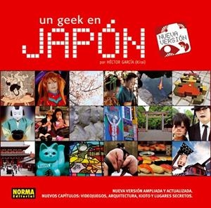 UN GEEK EN JAPON (AMPLIADO Y DIF.FORMATO) | 9788467909999 | GARCÍA, HÉCTOR | Llibreria Ombra | Llibreria online de Rubí, Barcelona | Comprar llibres en català i castellà online