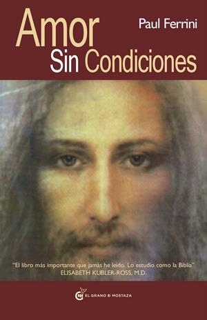 AMOR SIN CONDICIONES | 9788493727444 | FERRINI, PAUL | Llibreria Ombra | Llibreria online de Rubí, Barcelona | Comprar llibres en català i castellà online