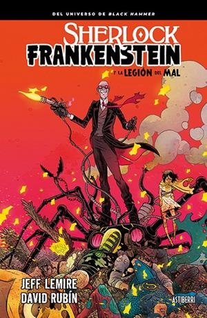 SHERLOCK FRANKENSTEIN Y LA LEGIÓN DEL MAL | 9788416880775 | LEMIRE, JEFF/RUBÍN, DAVID | Llibreria Ombra | Llibreria online de Rubí, Barcelona | Comprar llibres en català i castellà online