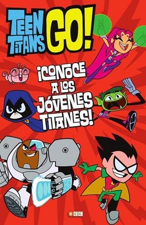TEEN TITANS GO! CONOCE A LOS JÓVENES TITANES | 9788417276133 | ROSEN, LUCY | Llibreria Ombra | Llibreria online de Rubí, Barcelona | Comprar llibres en català i castellà online