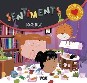 ELS PERQUÈS DE LA NOA. SENTIMENTS | 9788499742960 | JULVE GIL, ÒSCAR | Llibreria Ombra | Llibreria online de Rubí, Barcelona | Comprar llibres en català i castellà online