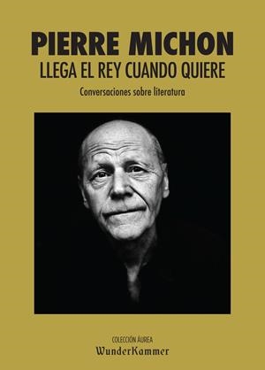 LLEGA EL REY CUANDO QUIERE | 9788494587986 | MICHON, PIERRE | Llibreria Ombra | Llibreria online de Rubí, Barcelona | Comprar llibres en català i castellà online