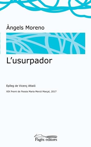 L'USURPADOR | 9788499758800 | MORENO GUTIÉRREZ, ÀNGELS | Llibreria Ombra | Llibreria online de Rubí, Barcelona | Comprar llibres en català i castellà online