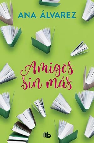 AMIGOS, SIN MÁS (SERIE AMIGOS 4) | 9788490706947 | ÁLVAREZ, ANA | Llibreria Ombra | Llibreria online de Rubí, Barcelona | Comprar llibres en català i castellà online