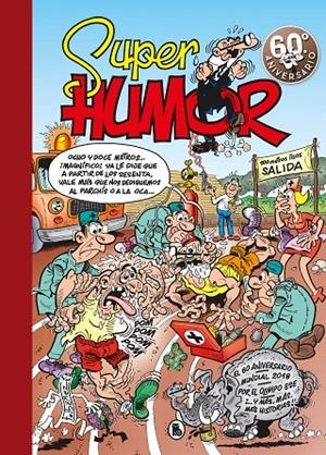 EL 60º ANIVERSARIO (SÚPER HUMOR MORTADELO 63) | 9788402421449 | IBÁÑEZ, FRANCISCO | Llibreria Ombra | Llibreria online de Rubí, Barcelona | Comprar llibres en català i castellà online