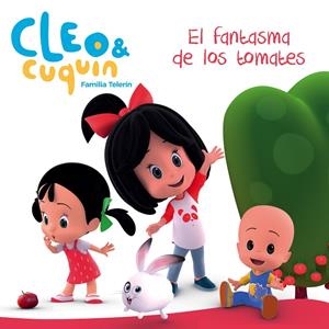EL FANTASMA DE LOS TOMATES (CLEO Y CUQUÍN. PRIMERAS LECTURAS) | 9788448850869 | VARIOS AUTORES, | Llibreria Ombra | Llibreria online de Rubí, Barcelona | Comprar llibres en català i castellà online