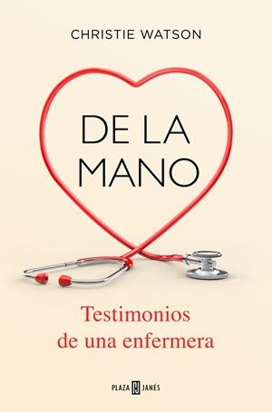 DE LA MANO. TESTIMONIOS DE UNA ENFERMERA | 9788401020483 | WATSON, CHRISTIE | Llibreria Ombra | Llibreria online de Rubí, Barcelona | Comprar llibres en català i castellà online