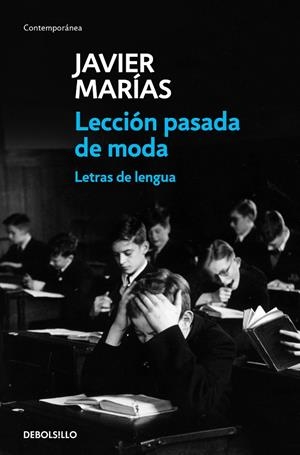 LECCIÓN PASADA DE MODA | 9788466344876 | MARÍAS, JAVIER | Llibreria Ombra | Llibreria online de Rubí, Barcelona | Comprar llibres en català i castellà online