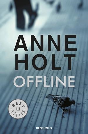 OFFLINE (HANNE WILHELMSEN 9) | 9788466344067 | HOLT, ANNE | Llibreria Ombra | Llibreria online de Rubí, Barcelona | Comprar llibres en català i castellà online