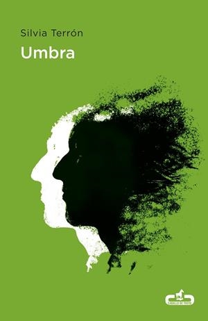 UMBRA (CABALLO DE TROYA 2018, 5) | 9788415451983 | TERRÓN, SILVIA | Llibreria Ombra | Llibreria online de Rubí, Barcelona | Comprar llibres en català i castellà online