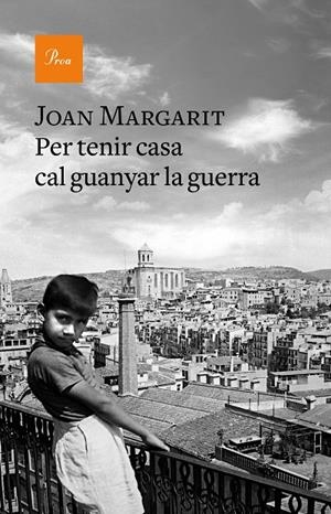 PER TENIR CASA CAL GUANYAR LA GUERRA | 9788475887067 | MARGARIT, JOAN | Llibreria Ombra | Llibreria online de Rubí, Barcelona | Comprar llibres en català i castellà online