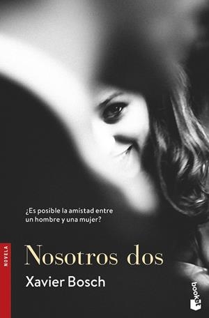 NOSOTROS DOS | 9788408193906 | BOSCH, XAVIER | Llibreria Ombra | Llibreria online de Rubí, Barcelona | Comprar llibres en català i castellà online