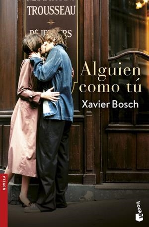 ALGUIEN COMO TÚ | 9788408193913 | BOSCH, XAVIER | Llibreria Ombra | Llibreria online de Rubí, Barcelona | Comprar llibres en català i castellà online