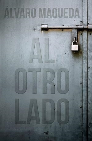AL OTRO LADO | 9788427044654 | MAQUEDA, ÁLVARO | Llibreria Ombra | Llibreria online de Rubí, Barcelona | Comprar llibres en català i castellà online