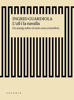 L'ULL I LA NAVALLA | 9788494717475 | GUARDIOLA SÁNCHEZ, INGRID | Llibreria Ombra | Llibreria online de Rubí, Barcelona | Comprar llibres en català i castellà online