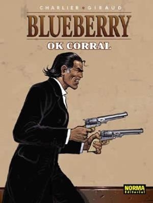 BLUEBERRY 42 OK CORRAL | 9788484319030 | JEAN GIRAUD | Llibreria Ombra | Llibreria online de Rubí, Barcelona | Comprar llibres en català i castellà online