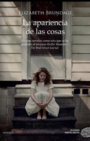 LA APARIENCIA DE LAS COSAS | 9788417128562 | BRUNDAGE, ELIZABETH | Llibreria Ombra | Llibreria online de Rubí, Barcelona | Comprar llibres en català i castellà online