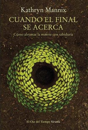 CUANDO EL FINAL SE ACERCA | 9788417454449 | MANNIX, KATHRYN | Llibreria Ombra | Llibreria online de Rubí, Barcelona | Comprar llibres en català i castellà online