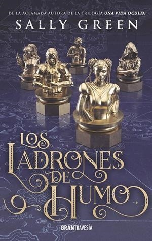 LOS LADRONES DE HUMO | 9788494841415 | SALLY GREEN | Llibreria Ombra | Llibreria online de Rubí, Barcelona | Comprar llibres en català i castellà online