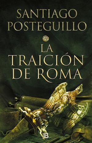 AFRICANUS. LA TRAICIÓN DE ROMA (TRILOGÍA AFRICANUS 3) | 9788466664011 | POSTEGUILLO, SANTIAGO | Llibreria Ombra | Llibreria online de Rubí, Barcelona | Comprar llibres en català i castellà online
