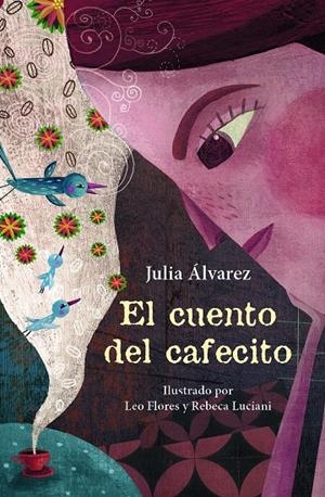 EL CUENTO DEL CAFECITO | 9788466344098 | ÁLVAREZ, JULIA | Llibreria Ombra | Llibreria online de Rubí, Barcelona | Comprar llibres en català i castellà online