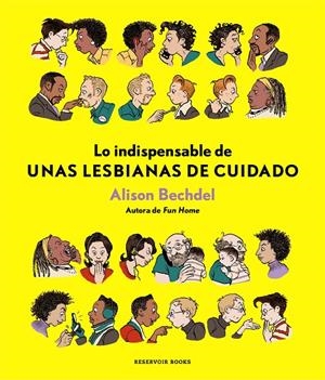 LO INDISPENSABLE DE UNAS LESBIANAS DE CUIDADO | 9788417125875 | BECHDEL, ALISON | Llibreria Ombra | Llibreria online de Rubí, Barcelona | Comprar llibres en català i castellà online