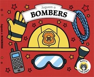 JUGUEM A BOMBERS | 9788424662929 | Llibreria Ombra | Llibreria online de Rubí, Barcelona | Comprar llibres en català i castellà online