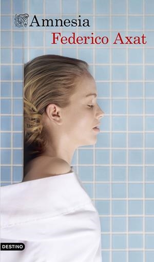 AMNESIA | 9788423354306 | AXAT, FEDERICO | Llibreria Ombra | Llibreria online de Rubí, Barcelona | Comprar llibres en català i castellà online