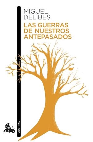 LAS GUERRAS DE NUESTROS ANTEPASADOS | 9788423345724 | DELIBES, MIGUEL | Llibreria Ombra | Llibreria online de Rubí, Barcelona | Comprar llibres en català i castellà online