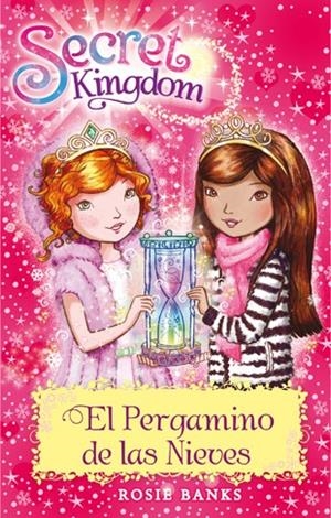 SECRET KINGDOM 34. EL PERGAMINO DE LAS NIEVES | 9788424662080 | BANKS, ROSIE | Llibreria Ombra | Llibreria online de Rubí, Barcelona | Comprar llibres en català i castellà online