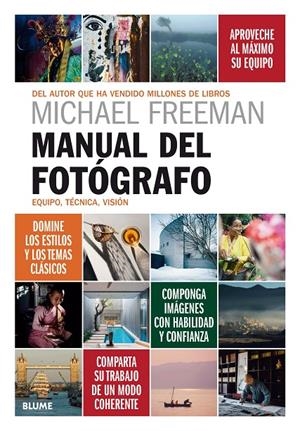 MANUAL DEL FOTÓGRAFO | 9788417254803 | FREEMAN, MICHAEL | Llibreria Ombra | Llibreria online de Rubí, Barcelona | Comprar llibres en català i castellà online