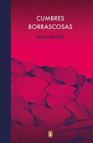 CUMBRES BORRASCOSAS (EDICIÓN CONMEMORATIVA) | 9788491053996 | BRONTË, EMILY | Llibreria Ombra | Llibreria online de Rubí, Barcelona | Comprar llibres en català i castellà online