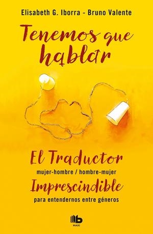 TENEMOS QUE HABLAR | 9788490707005 | IBORRA, ELISABETH G./VALENTE, BRUNO | Llibreria Ombra | Llibreria online de Rubí, Barcelona | Comprar llibres en català i castellà online