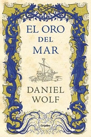 EL ORO DEL MAR | 9788425356803 | WOLF, DANIEL | Llibreria Ombra | Llibreria online de Rubí, Barcelona | Comprar llibres en català i castellà online