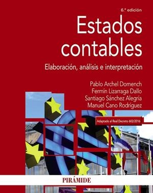 ESTADOS CONTABLES | 9788436839500 | ARCHEL DOMENCH, PABLO/LIZARRAGA DALLO, FERMÍN/SÁNCHEZ ALEGRÍA, SANTIAGO/CANO RODRÍGUEZ, MANUEL | Llibreria Ombra | Llibreria online de Rubí, Barcelona | Comprar llibres en català i castellà online