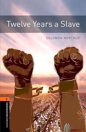 OXFORD BOOKWORMS 2. TWELVE YEARS A SLAVE MP3 PACK | 9780194024105 | NORTHUP, SOLOMON | Llibreria Ombra | Llibreria online de Rubí, Barcelona | Comprar llibres en català i castellà online