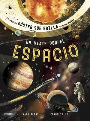 UN VIAJE POR EL ESPACIO | 9788408190936 | LI, CORNELIA/FLINT, KATY | Llibreria Ombra | Llibreria online de Rubí, Barcelona | Comprar llibres en català i castellà online