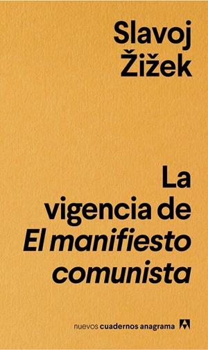 LA VIGENCIA DE EL MANIFIESTO COMUNISTA | 9788433916235 | ŽIŽEK, SLAVOJ | Llibreria Ombra | Llibreria online de Rubí, Barcelona | Comprar llibres en català i castellà online
