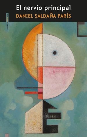 EL NERVIO PRINCIPAL | 9788416677979 | SALDAÑA, DANIEL | Llibreria Ombra | Llibreria online de Rubí, Barcelona | Comprar llibres en català i castellà online