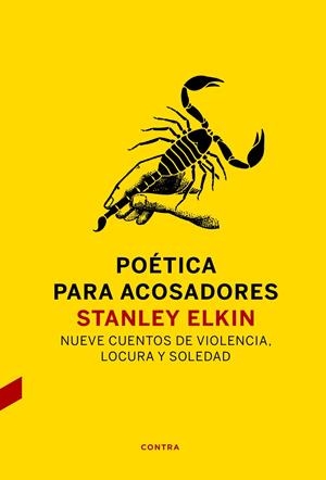 POÉTICA PARA ACOSADORES | 9788494786990 | ELKIN, STANLEY | Llibreria Ombra | Llibreria online de Rubí, Barcelona | Comprar llibres en català i castellà online