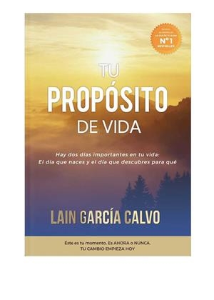 TU PROPÓSITO DE VIDA | 9788460691709 | GARCIA CALVO, LAIN | Llibreria Ombra | Llibreria online de Rubí, Barcelona | Comprar llibres en català i castellà online
