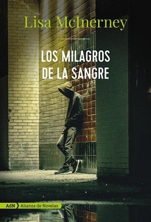 LOS MILAGROS DE LA SANGRE (ADN) | 9788491812463 | MCINERNEY, LISA | Llibreria Ombra | Llibreria online de Rubí, Barcelona | Comprar llibres en català i castellà online
