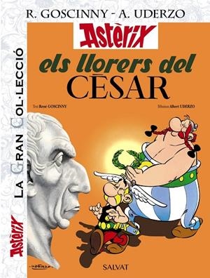 ELS LLORERS DEL CÈSAR. LA GRAN COL.LECCIÒ | 9788469624517 | GOSCINNY, RENÉ | Llibreria Ombra | Llibreria online de Rubí, Barcelona | Comprar llibres en català i castellà online