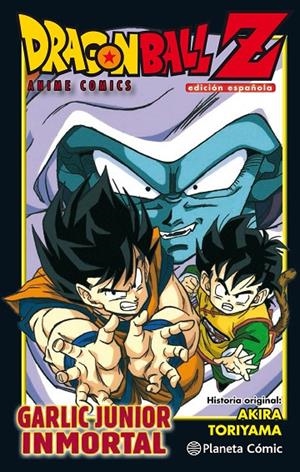 DRAGON BALL Z GARLIC JUNIOR INMORTAL | 9788491468233 | TORIYAMA, AKIRA | Llibreria Ombra | Llibreria online de Rubí, Barcelona | Comprar llibres en català i castellà online