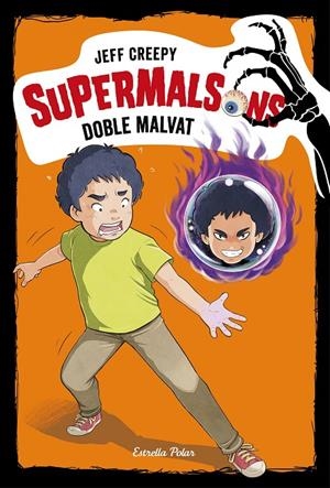SUPERMALSONS. DOBLE MALVAT | 9788491376354 | CREEPY, JEFF | Llibreria Ombra | Llibreria online de Rubí, Barcelona | Comprar llibres en català i castellà online